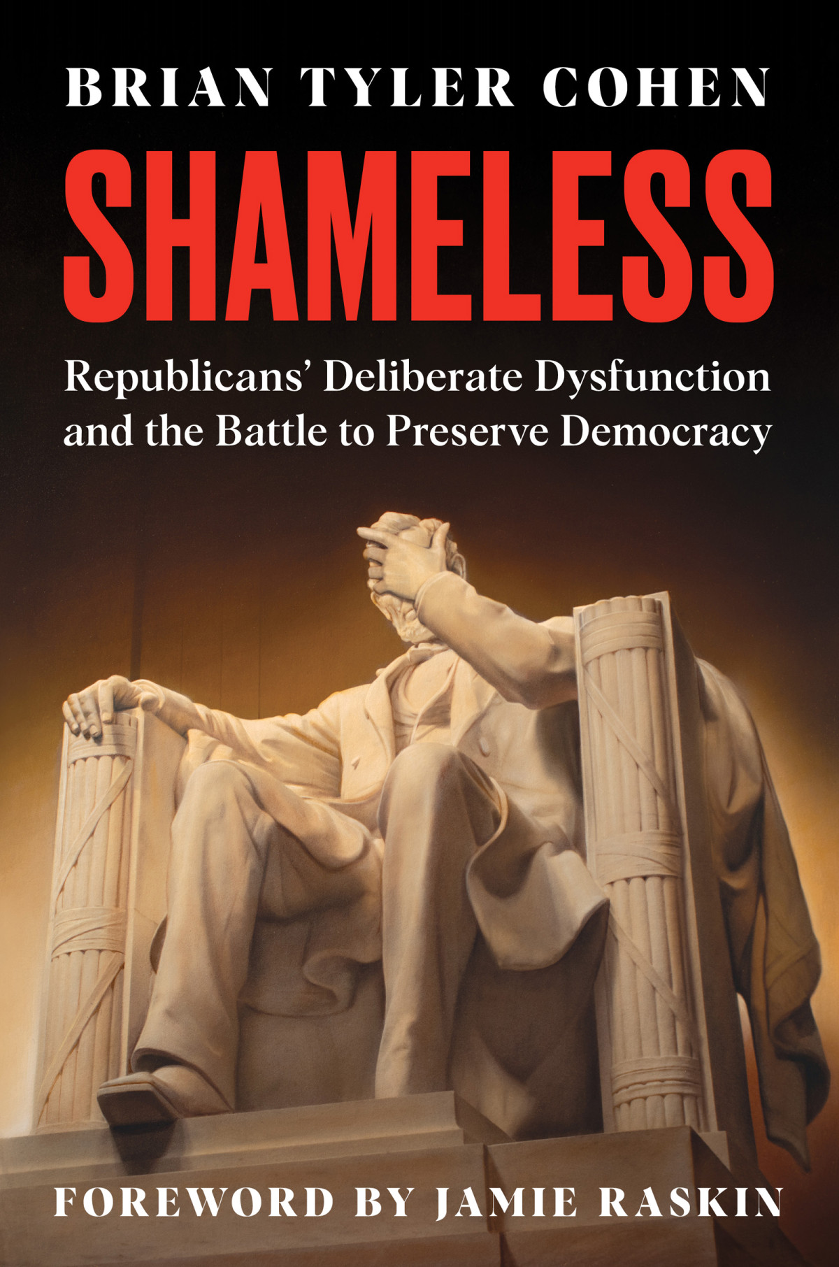 Shameless Republicans Deliberate Dysfunction And The Battle To Preserve Democracy Brian Tyler Cohen