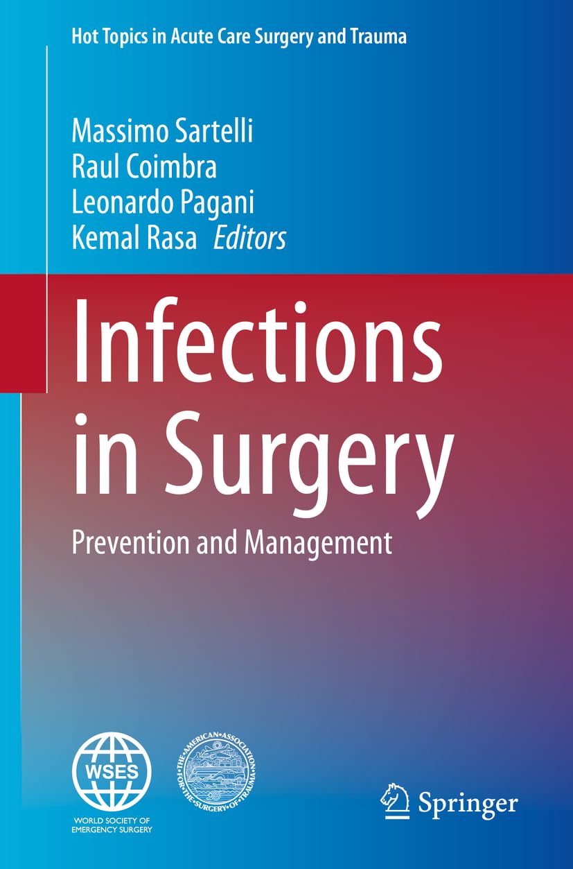 Infections In Surgery Prevention And Management 1st Ed 2021 Massimo Sartelli