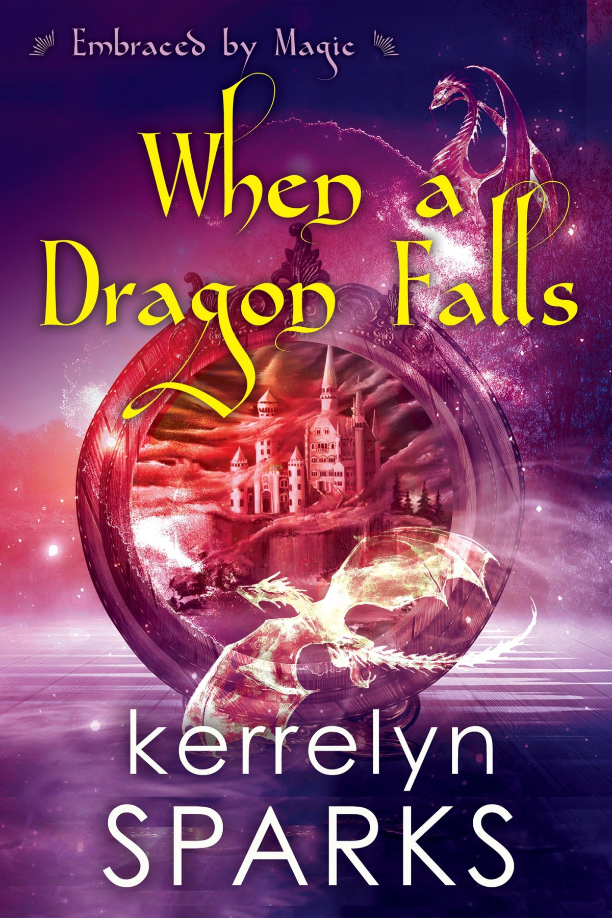 When A Dragon Falls Kerrelyn Sparks