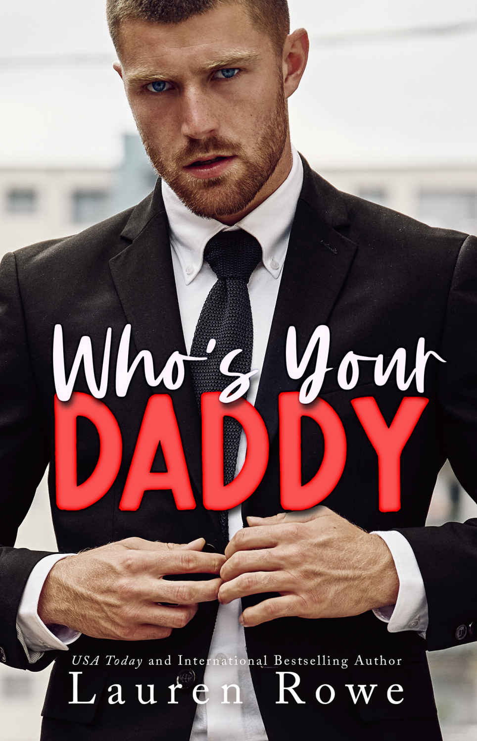 Whos Your Daddy Lauren Rowe