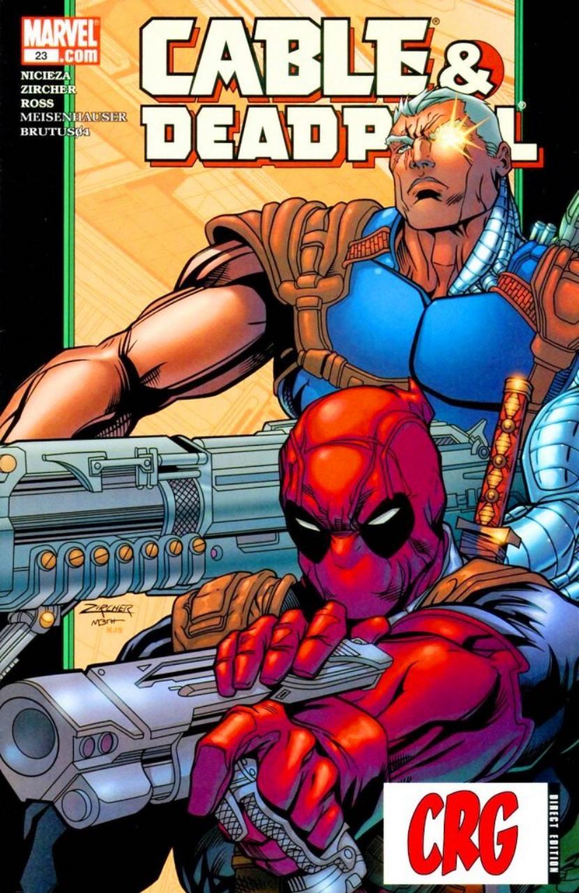 Cable Deadpool 23 1st Edition Fabian Nicieza Author Patrick Zircher Penciller