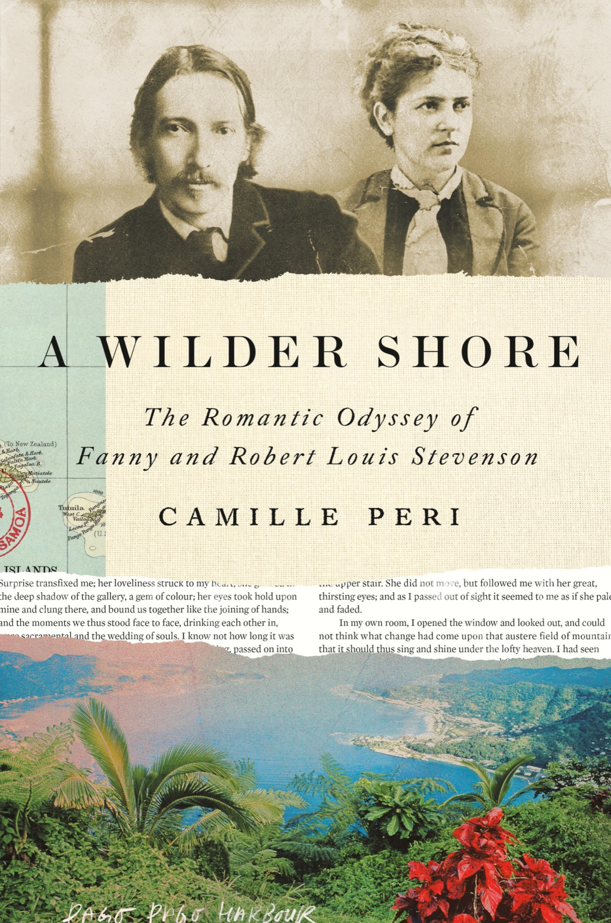 A Wilder Shore The Romantic Odyssey Of Fanny And Robert Louis Stevenson Camille Peri