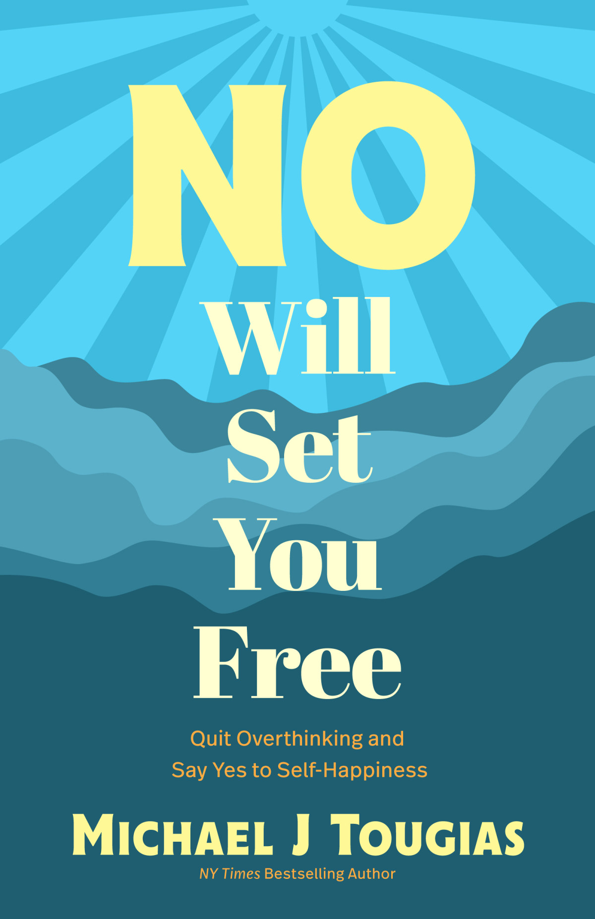 No Will Set You Free Michael J Tougias