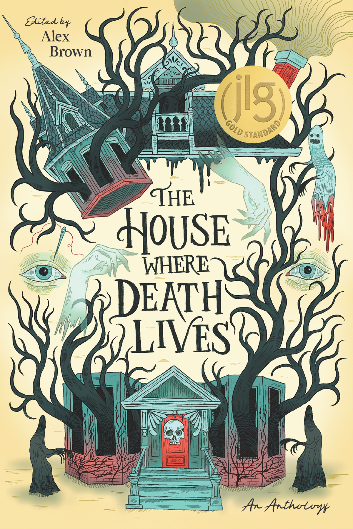 The House Where Death Lives Alex Brown Ed
