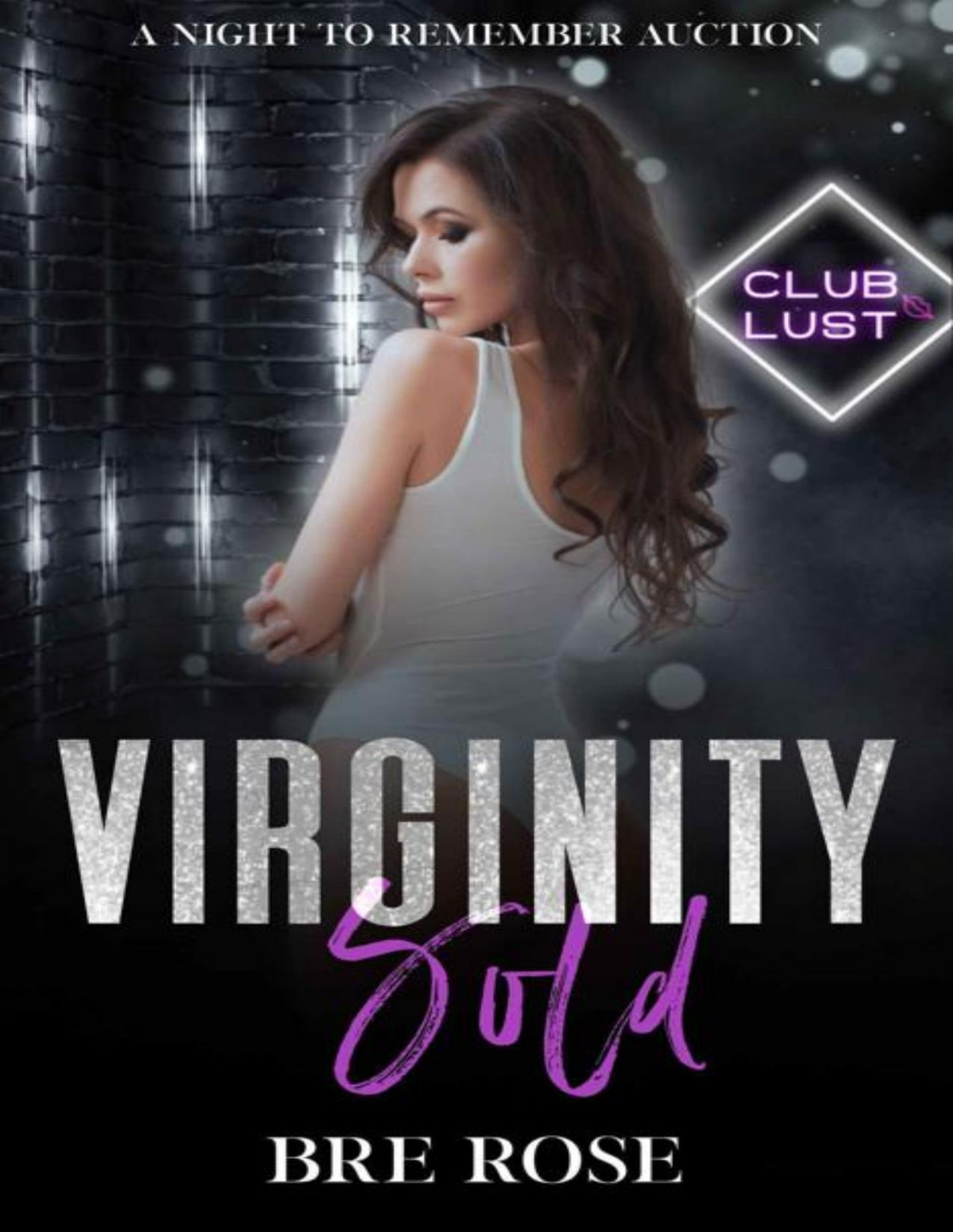 Virginity Sold A Night To Remember Auction 1st Edition Bre Rose