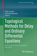 Topological Methods For Delay And Ordinary Differential Equations Pablo Amster