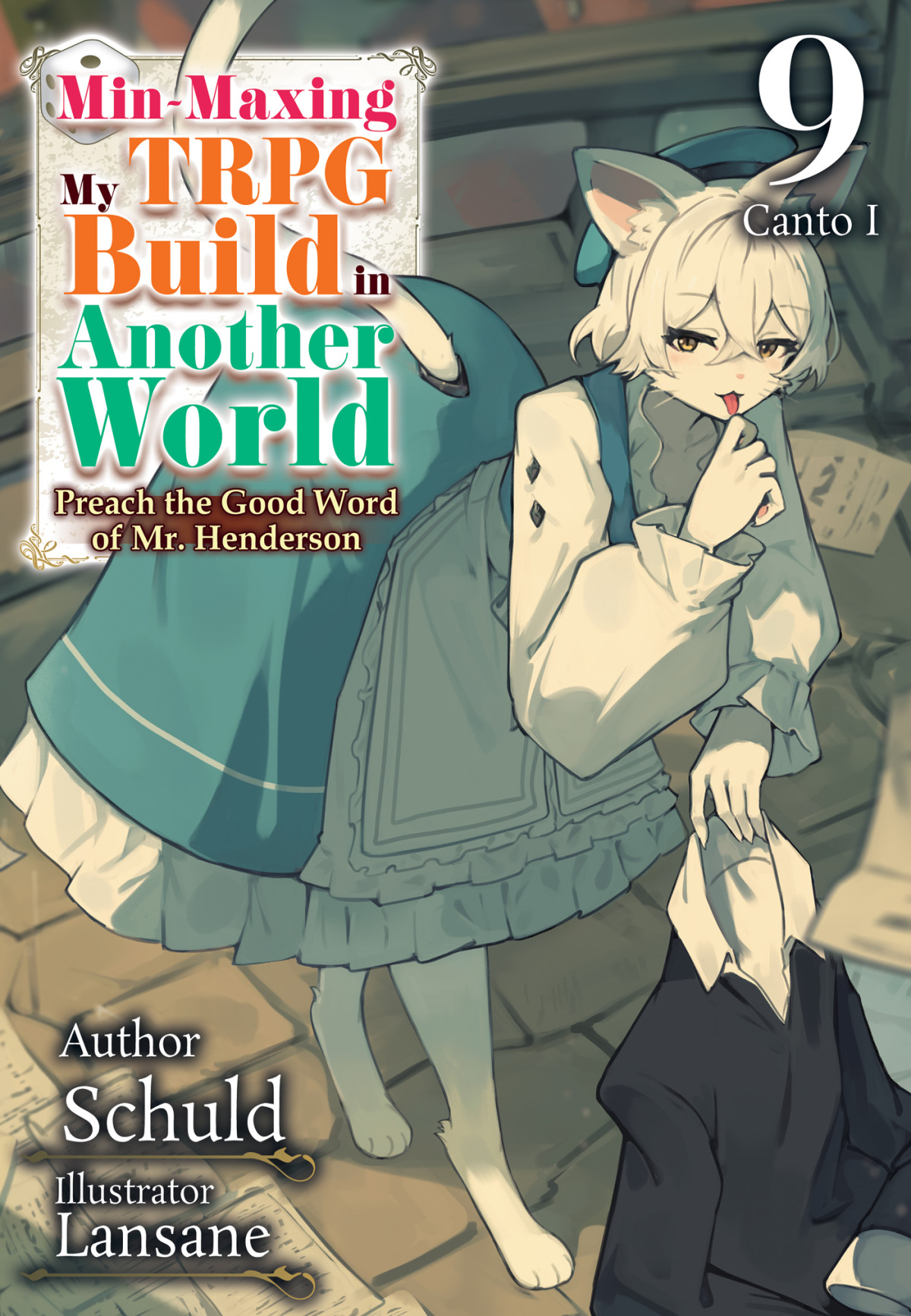 Minmaxing My Trpg Build In Another World Volume 9 Canto I Schuld