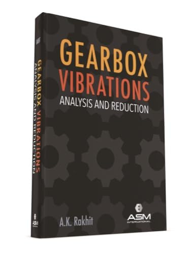 Gearbox Vibrations Analysis And Reduction Ak Rakhit