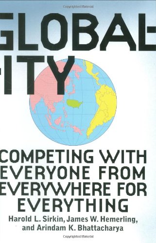 Globality Competing With Everyone From Everywhere For Everything Hal Sirkin