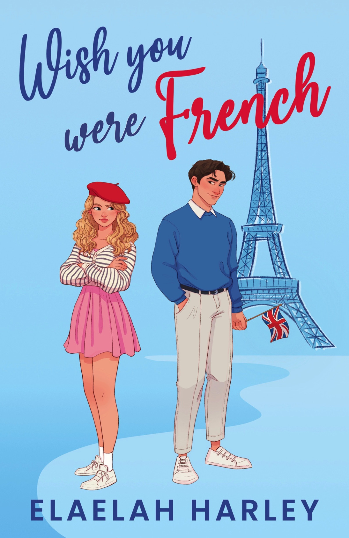 Wish You Were French Elaelah Harley