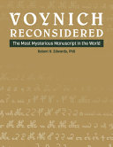 Voynich Reconsidered The Most Mysterious Manuscript In The World Robert H Edwards