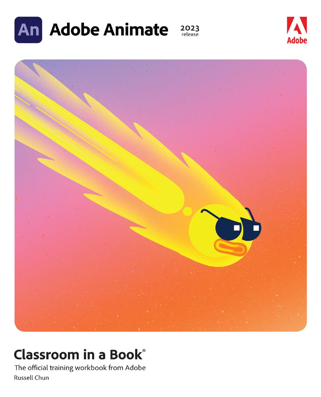 Adobe Animate Classroom In A Book 2023 Release Russell Chun