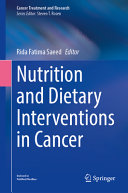 Nutrition And Dietary Interventions In Cancer Rida Fatima Saeed