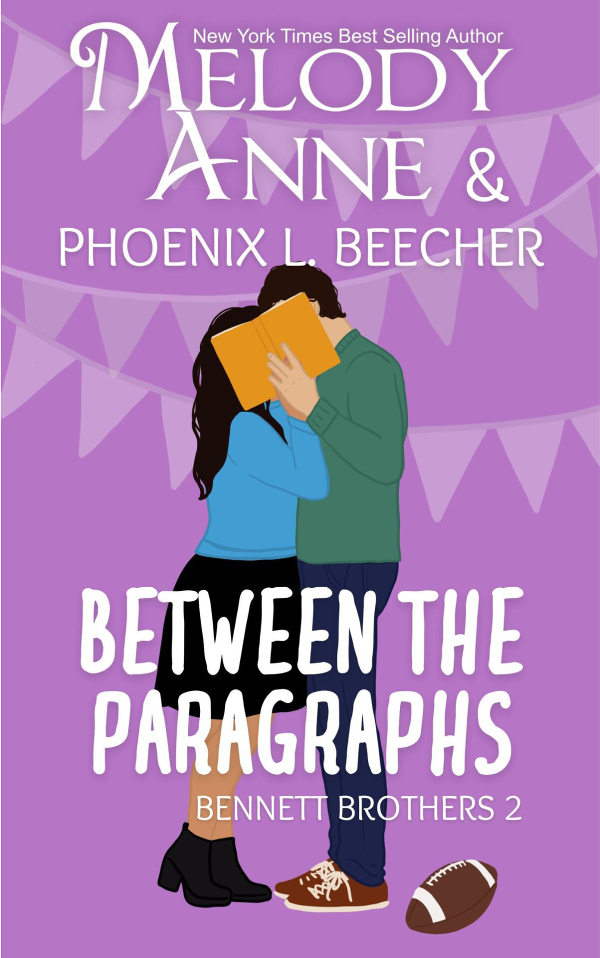 Between The Paragraphs Book Two Bennett Brothers Melody Anne Phoenix L Beecher