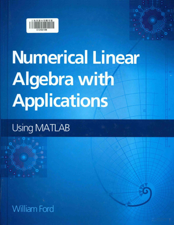 Numerical Linear Algebra With Applications Using Matlab 2015th Edition William Ford