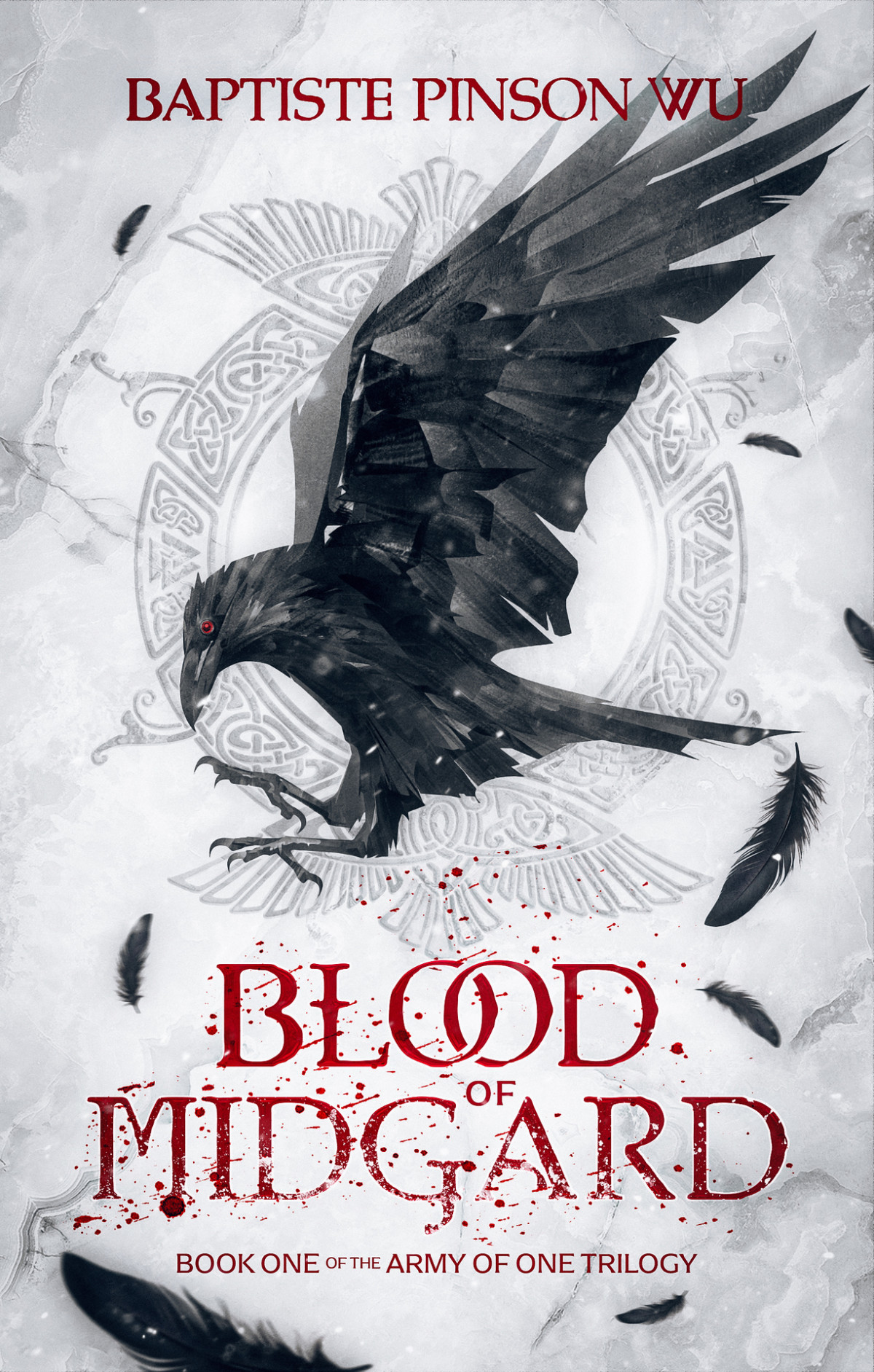 Blood Of Midgard The Army Of One Book 1 Baptiste Pinson Wu