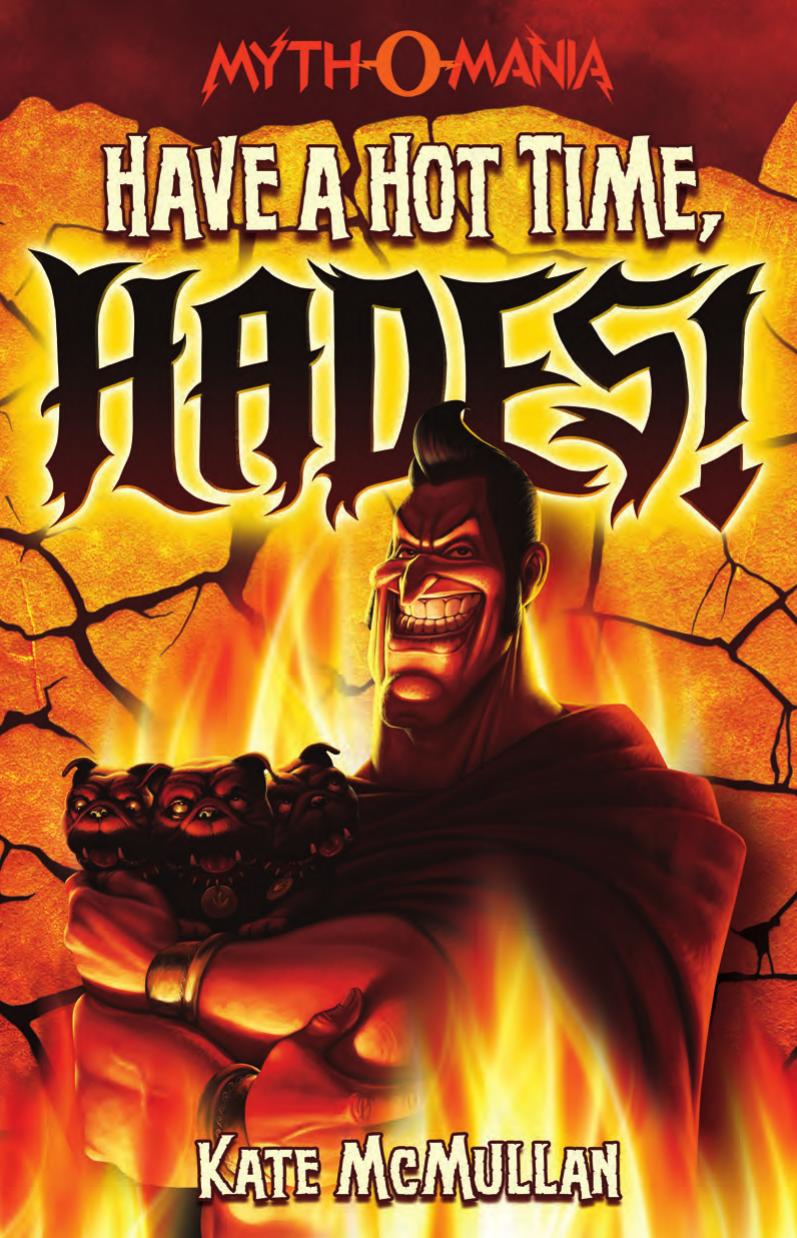 Have a Hot Time, Hades! 1st edition Kate Mcmullan