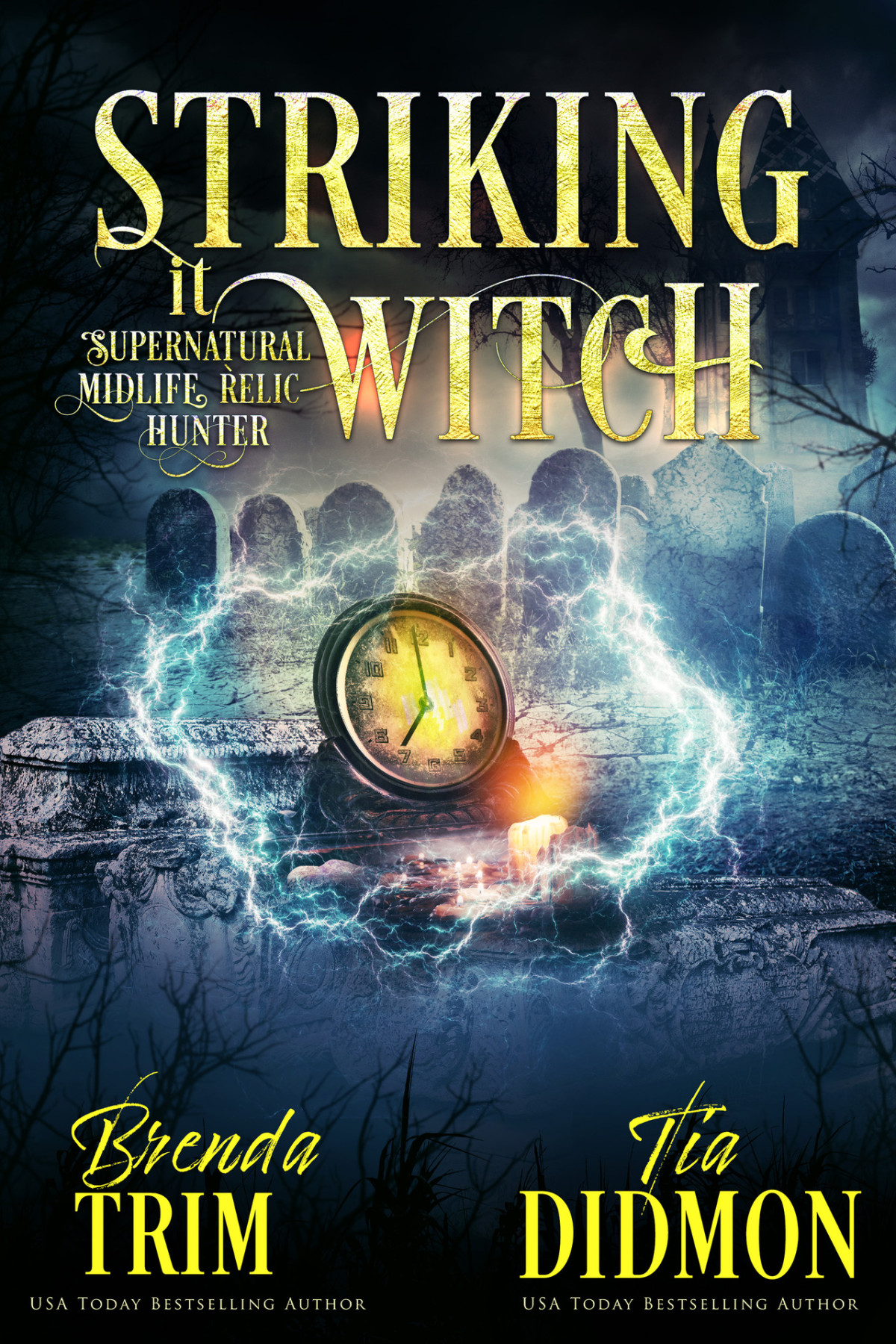 Striking It Witch Shrouded Nation Book 22 Brenda Trim Tia Didmon