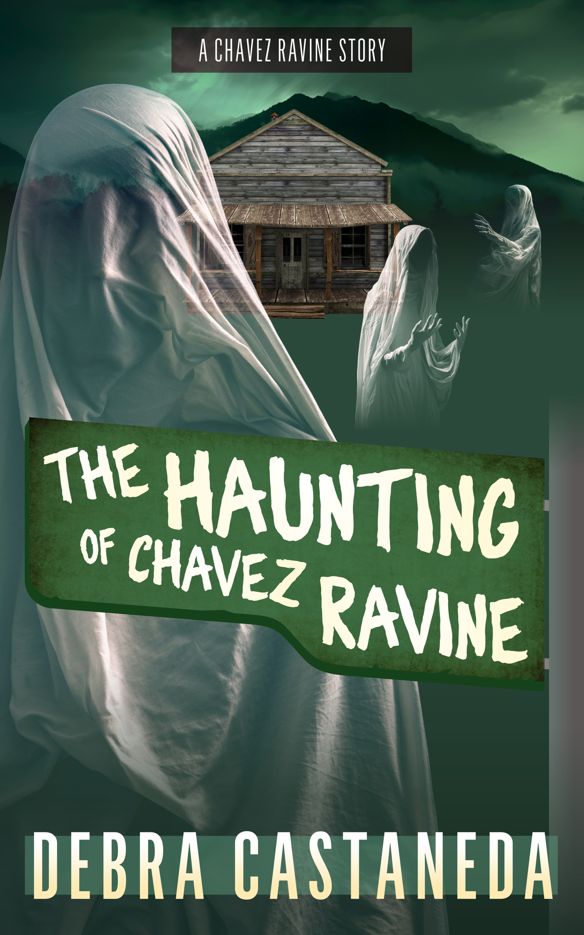 The Haunting Of Chavez Ravine Chavez Ravine Stories Debra Castaneda