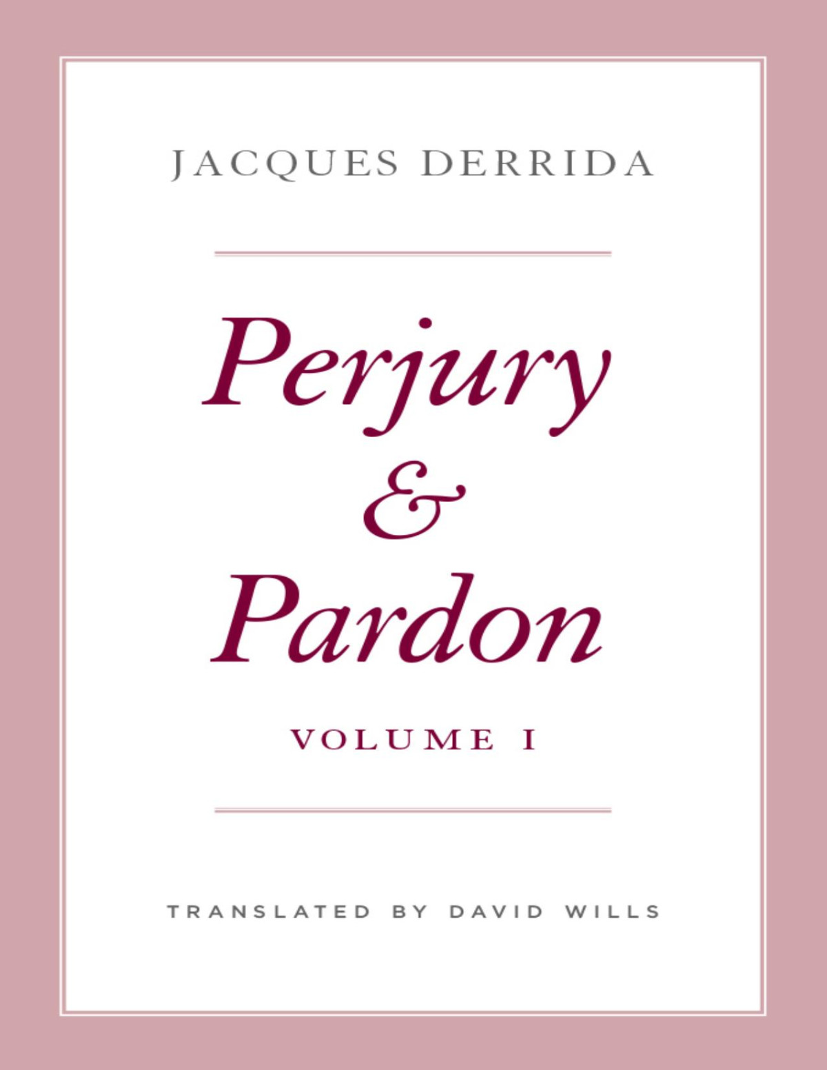 Perjury And Pardon Volume I Jacques Derrida Ginette Michaud Nicholas Cotton