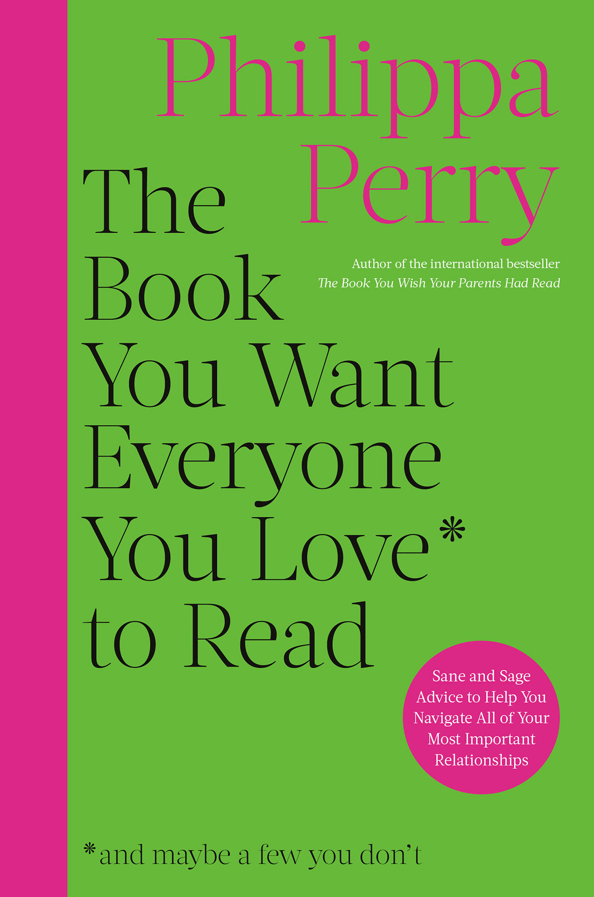 The Book You Want Everyone You Love To Read 2nd Edition Philippa Perry