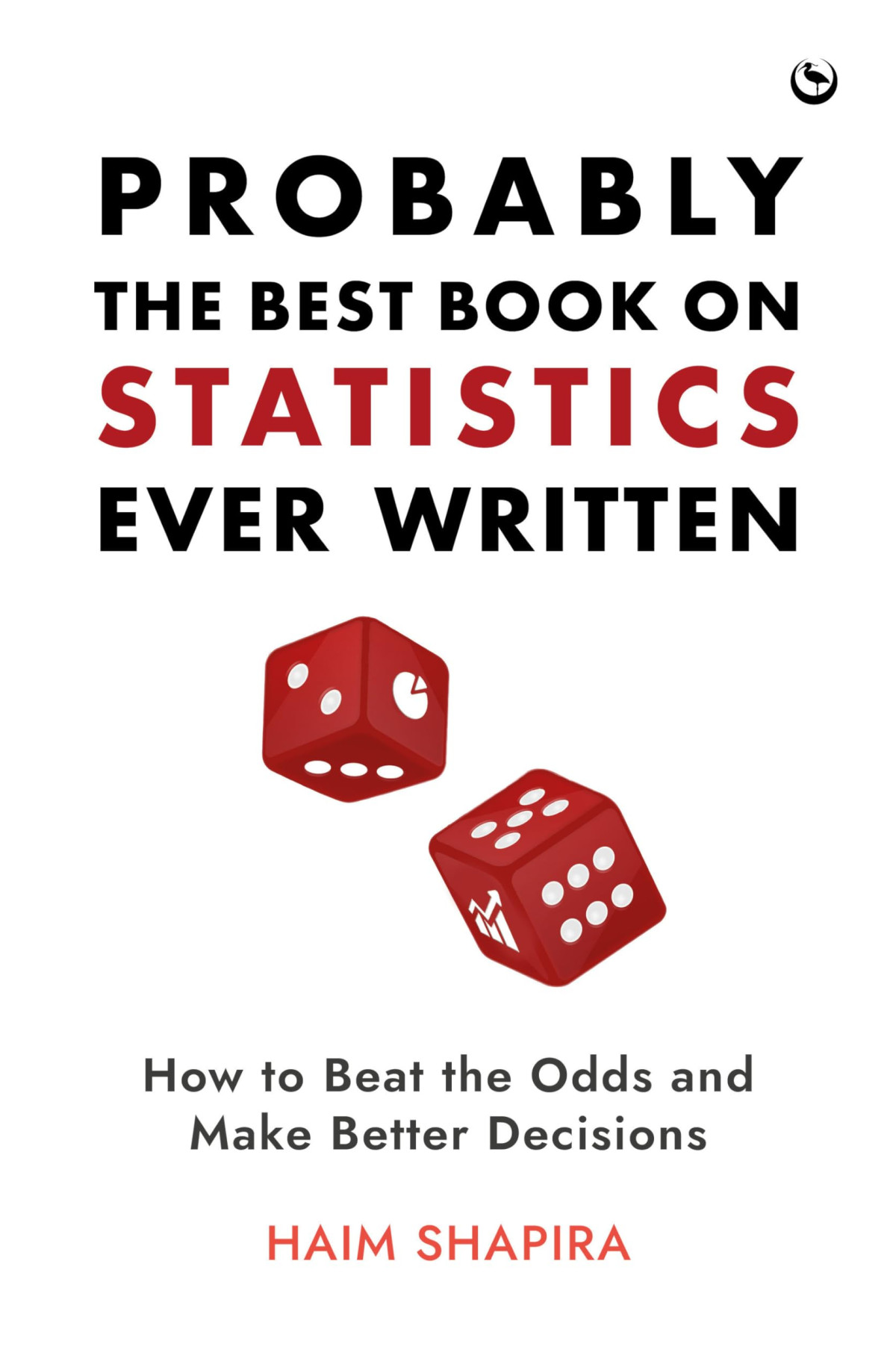 Probably The Best Book On Statistics Ever Written Haim Shapira