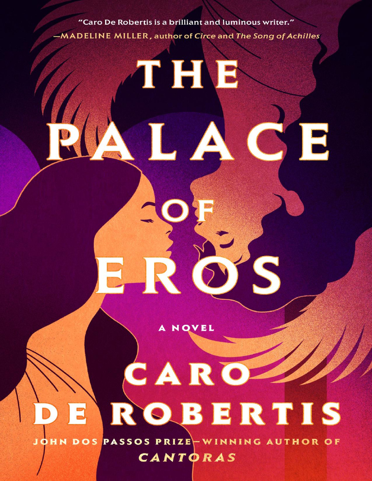 The Palace Of Eros A Novel Caro De Robertis