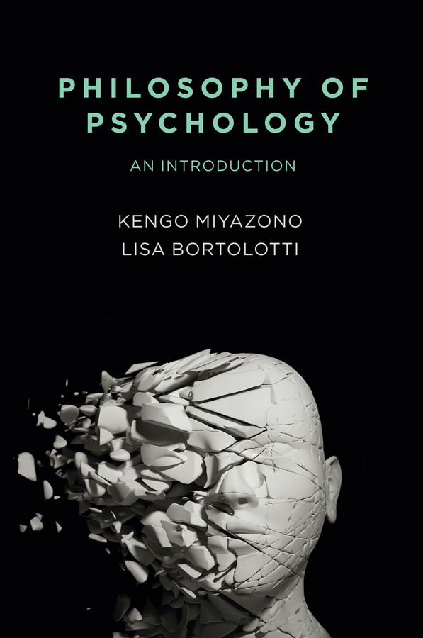 Philosophy Of Psychology 1st Edition Kengo Miyazono Lisa Bortolotti