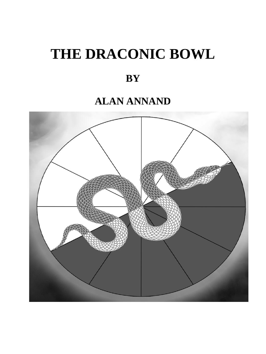 The Draconic Bowl Annand Alan