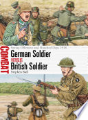 German Soldier Vs British Soldier Spring Offensive And Hundred Days 1918 Stephen Bull