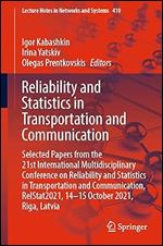 Reliability And Statistics In Transportation And Communication Selected Papers From The 21st International Multidisciplinary Conference Igor Kabashkin