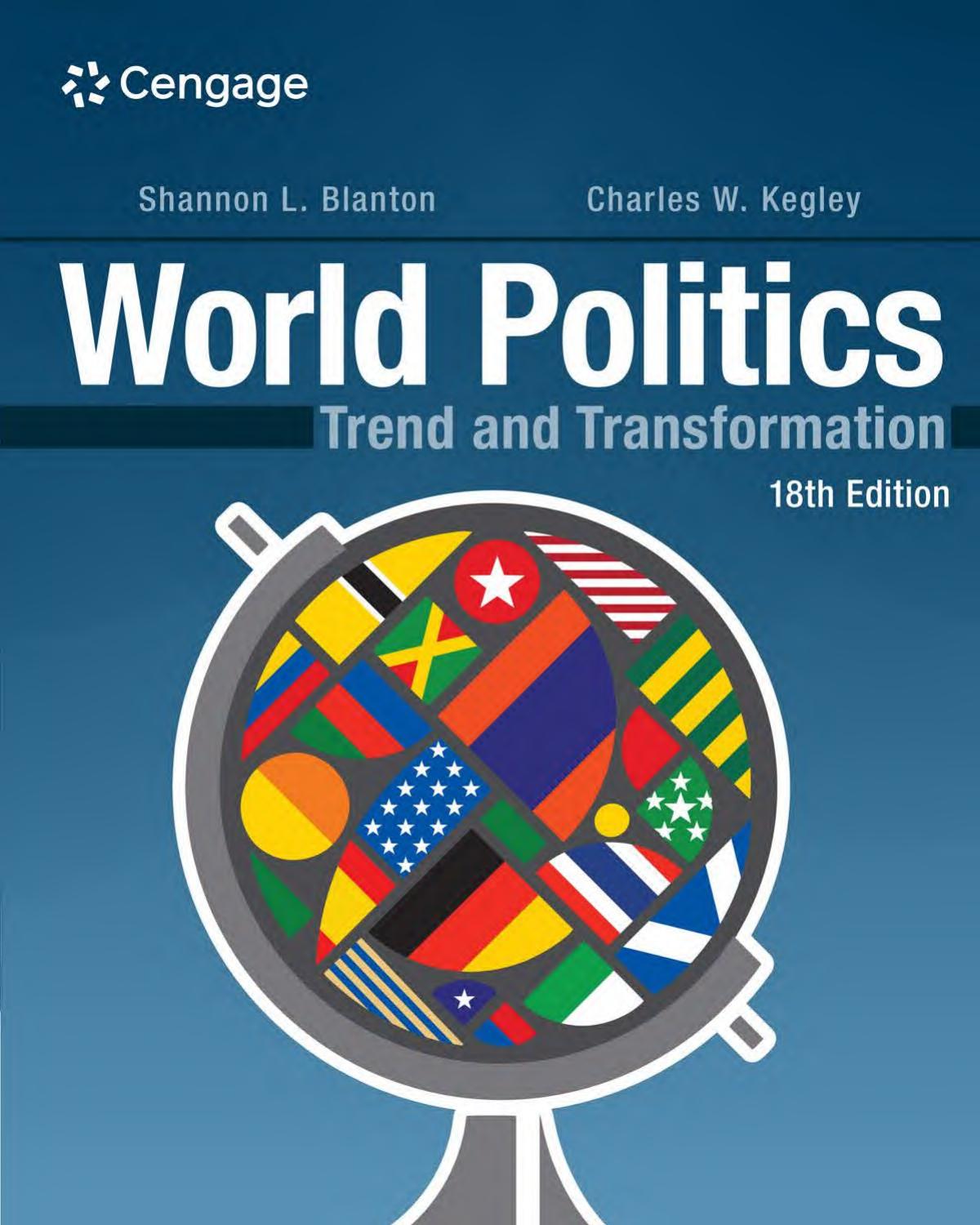 World Politics Trend And Transformation 18th Edition Shannon L Blanton