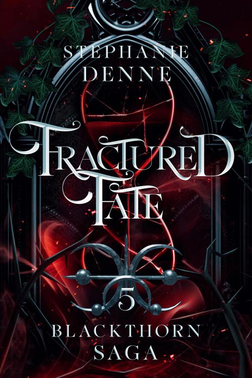 Fractured Fate A Fated Mates Vampire Paranormal Romance Blackthorn Saga Book 5 Stephanie Denne