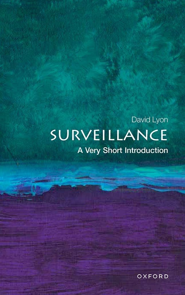 Surveillance A Very Short Introduction David Lyon