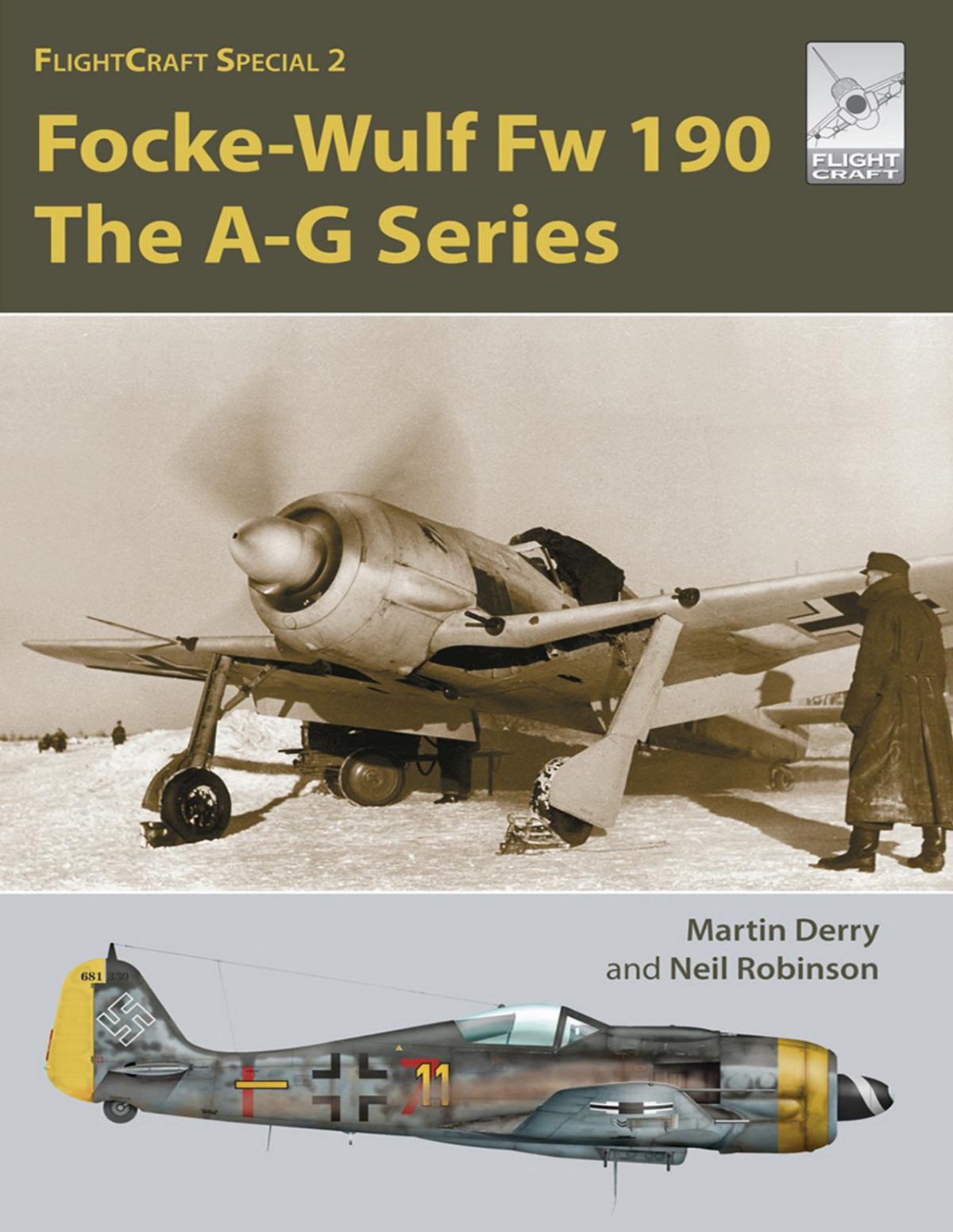 Fockewulf Fw 190 The A To G Series Bmwengined Series 1st Edition Martin Derry Neil Robinson