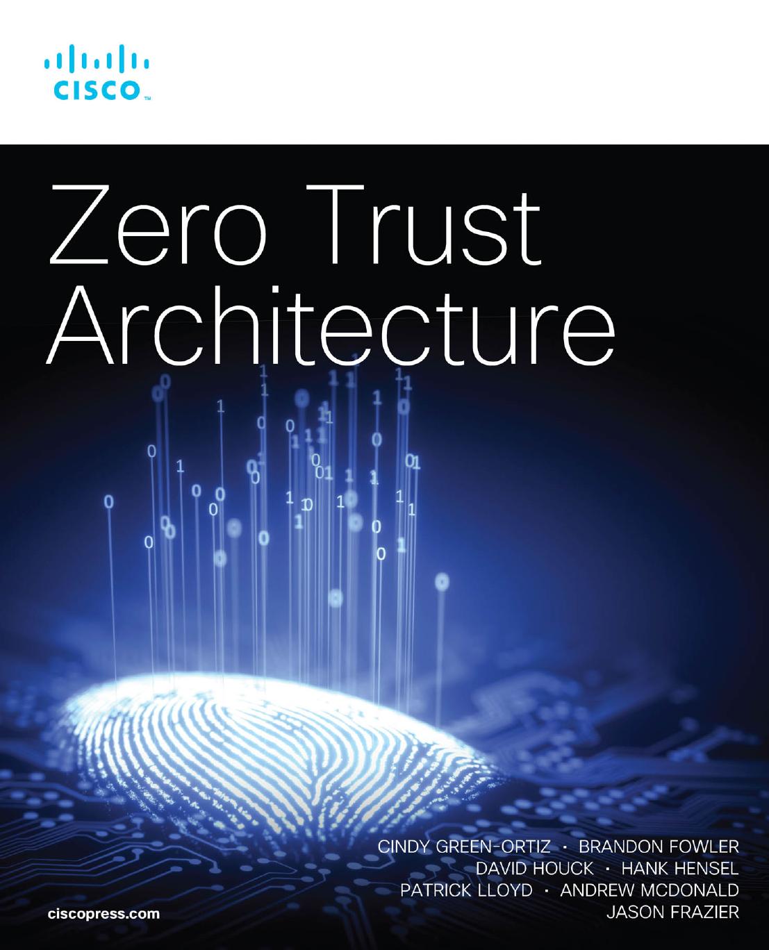 Zero Trust Architecture Cindy Greenortiz Brandon Fowler Jason Frazier