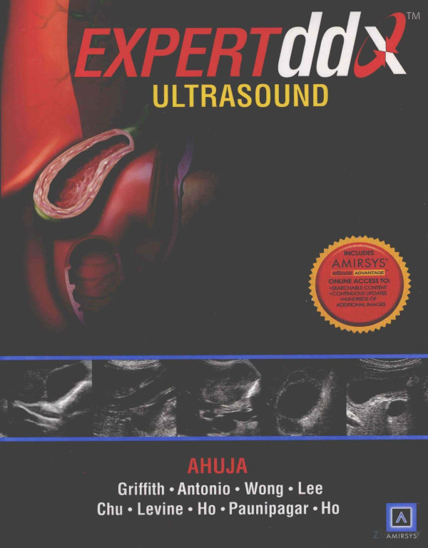 Expertddx Ultrasoundanil Tahujamdfrcr Winnie Cwchumbchbfrcr James Fgriffithmbbchfrcr Deborah Levinemd Gregory Eantoniomdfranzcr Stella Syhophdrdms Ktwongmbchbfrcr Bhawan Kpaunipagarmddnb Yolanda Ypleembchb 2010th Edition Frcr Simon Smho