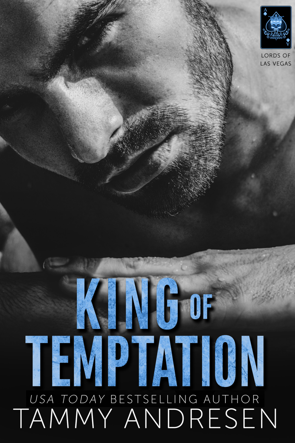 King Of Temptation Lords Of Las Vegas Book 2 Tammy Andresen