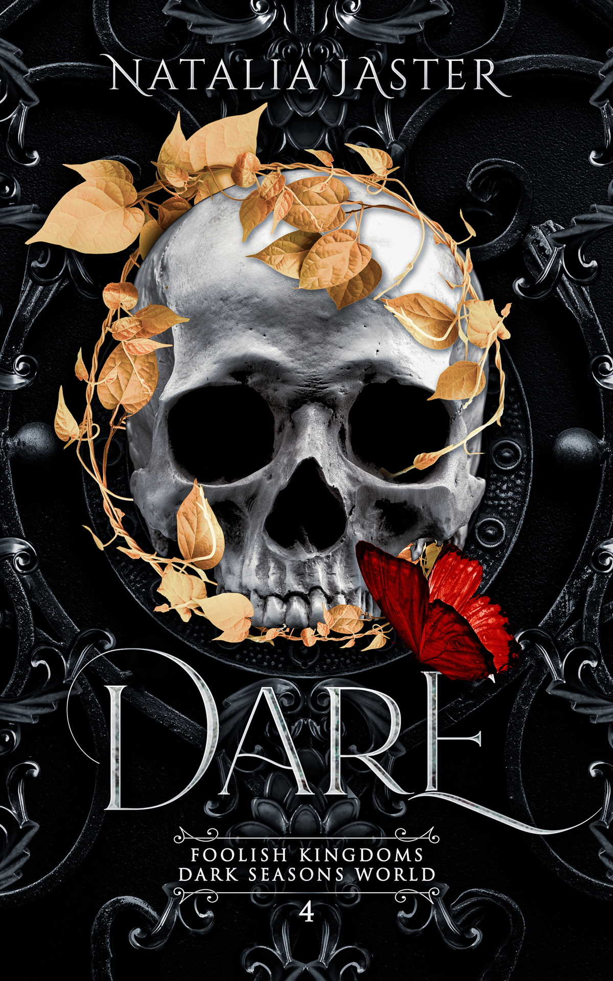 Dare Dark Seasons Foolish Kingdoms Book 4 2nd Natalia Jaster