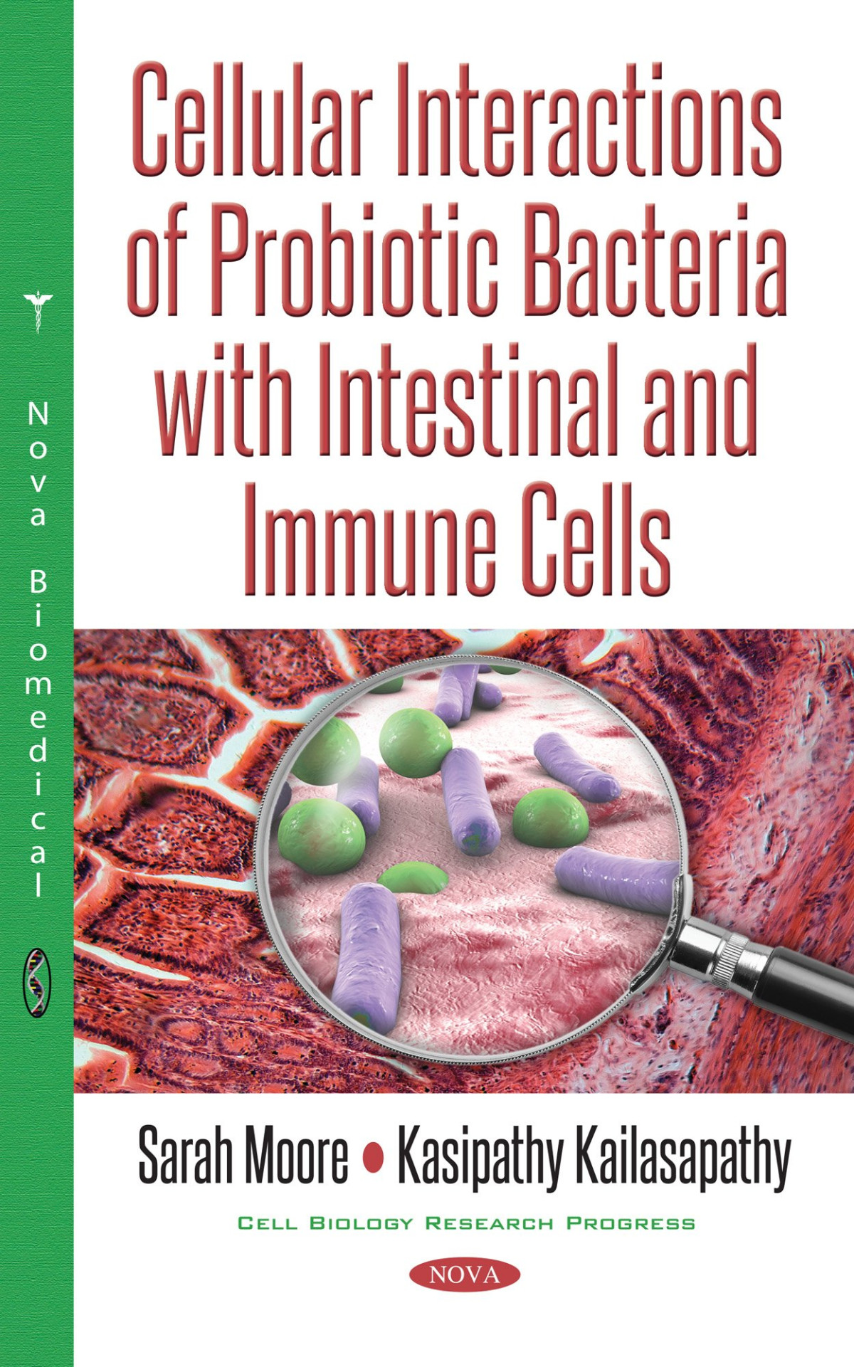 Cellular Interactions Of Probiotic Bacteria With Intestinal And Immune Cells 2017th Edition Sarah Moore