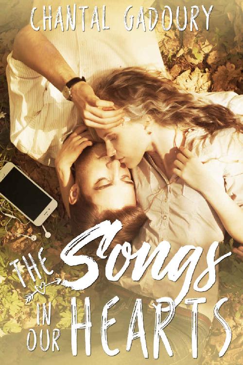 The Songs In Our Hearts A Young Adult Romance Chantal Gadoury