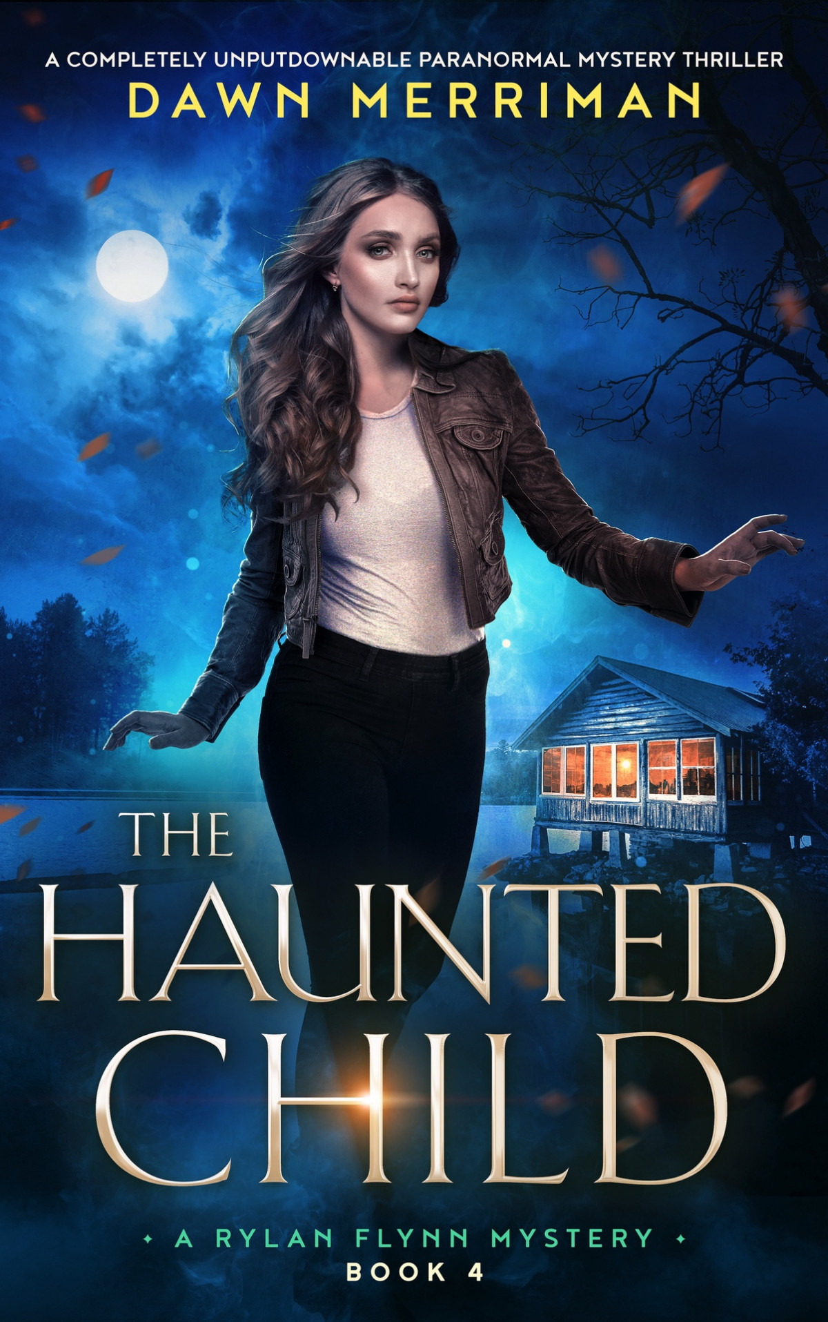 The Haunted Child A Rylan Flynn Mystery Book 4 Dawn Merriman