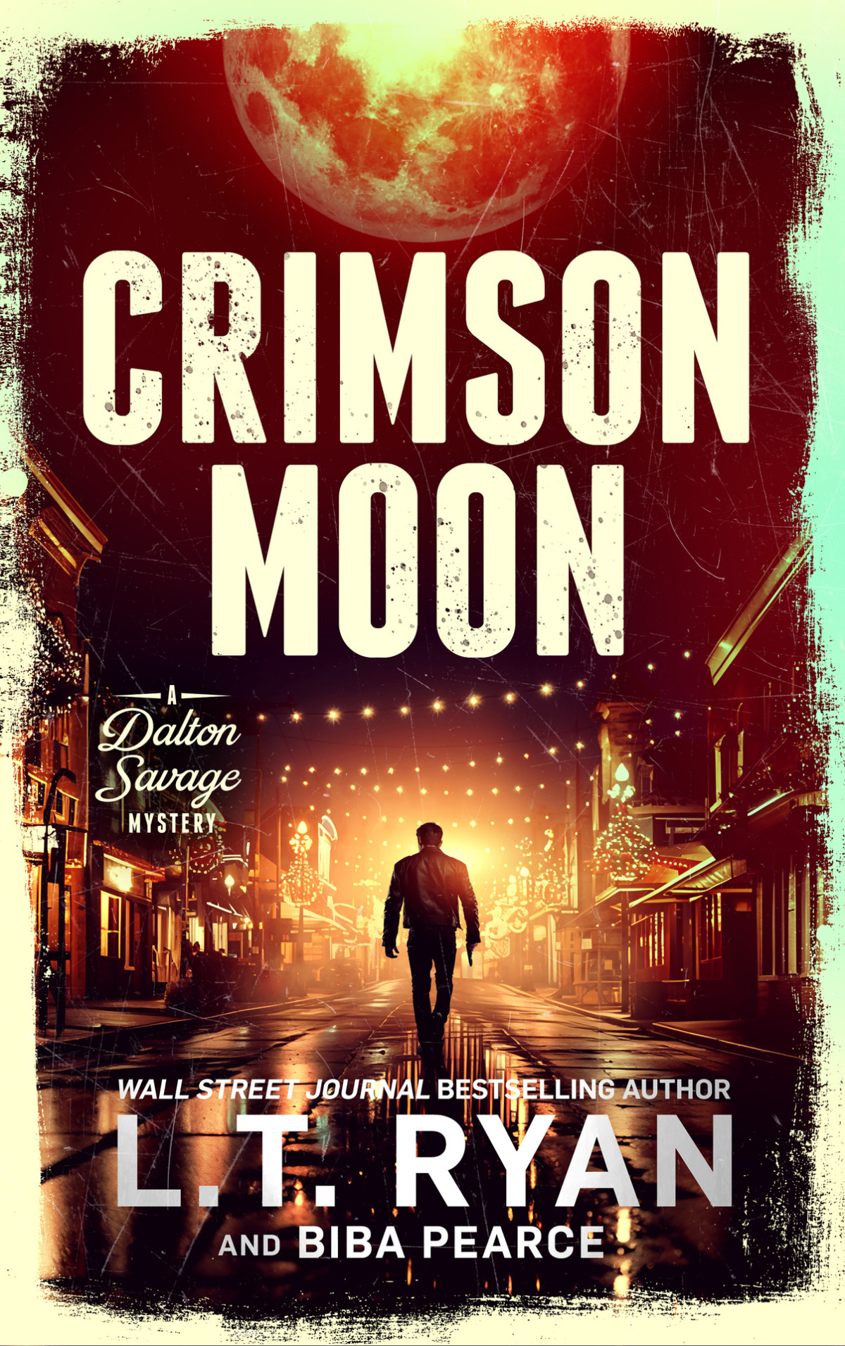 Crimson Moon A Suspenseful Mystery Thriller A Dalton Savage Mystery Book 5 Lt Ryan Biba Pearce