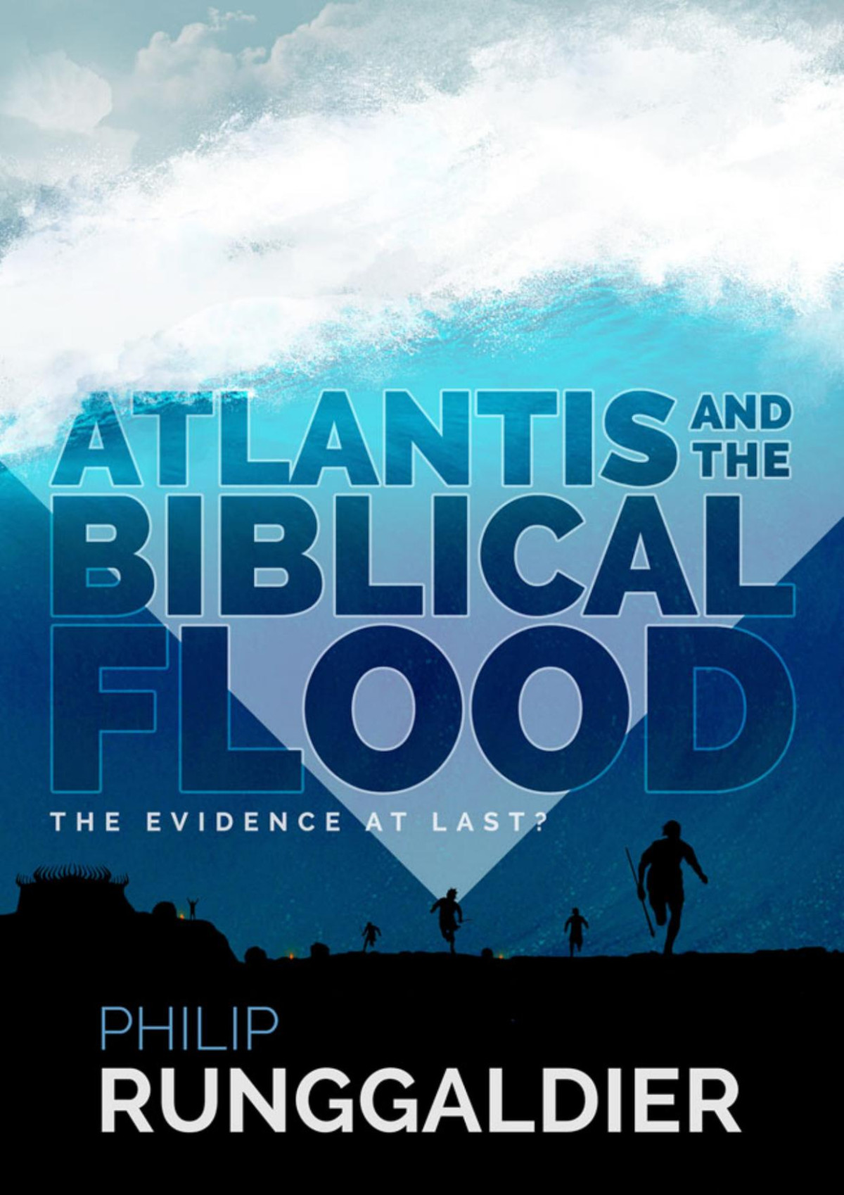Atlantis And The Biblical Flood Philip Runggaldier