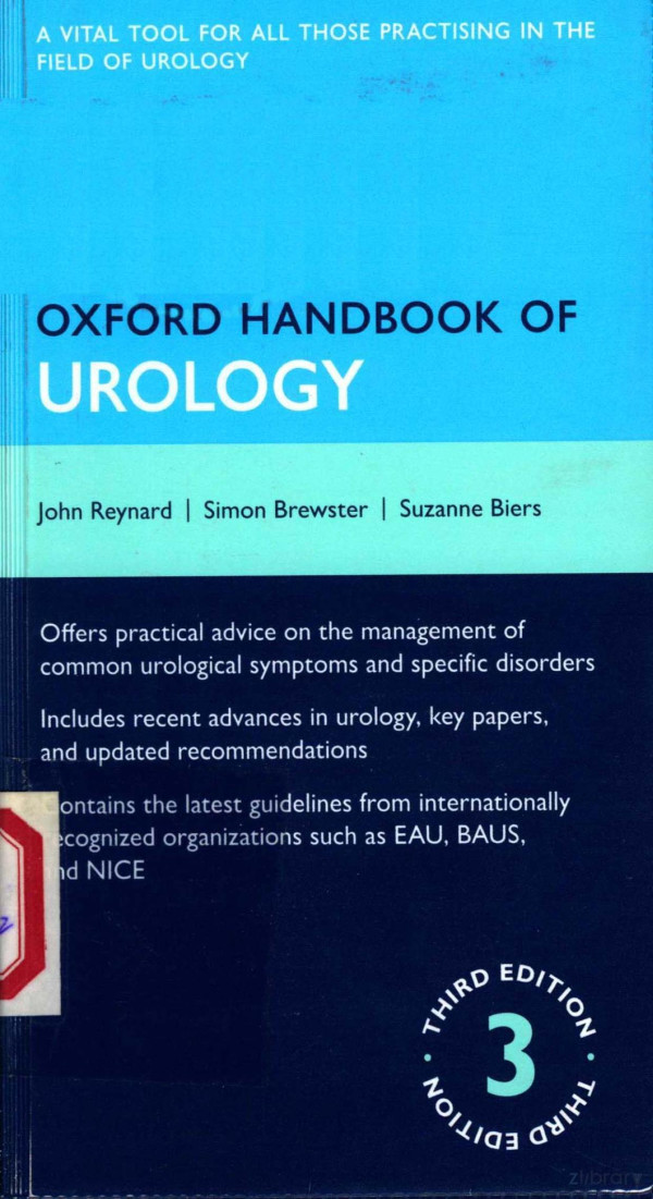 Oxford Handbook Of Urology Third Edition 2013th Edition John Reynard Simon Brewster And Suzanne Biers