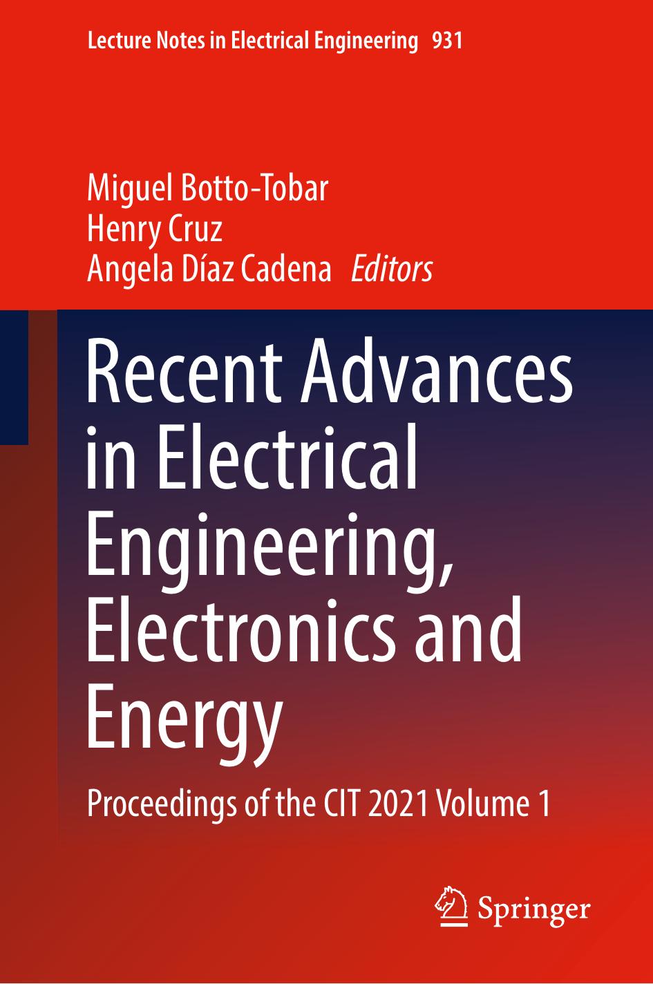 Recent Advances In Electrical Engineering Electronics And Energy Miguel Bottotobar