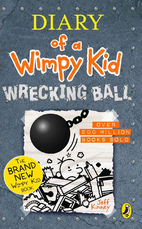 Diary Of A Wimpy Kid Wrecking Ball Book 14 Jeff Kinney