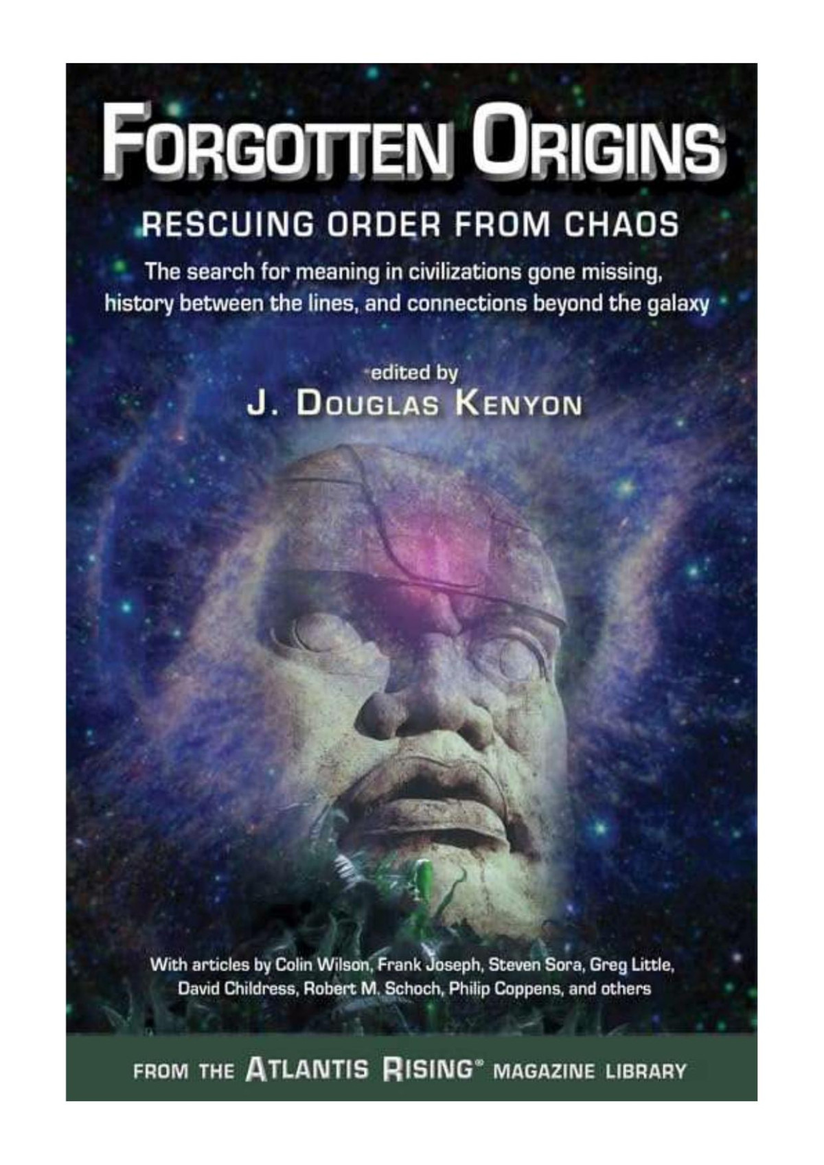 Forgotten Origins Rescuing Order From Chaos Calibre Kenyon J Douglas Editor
