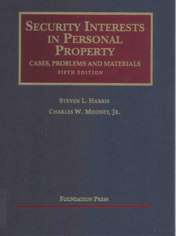 Casesproblems And Materials Security Interests In Personal Property 2011th Edition Steven Lharris Charles Wmooney