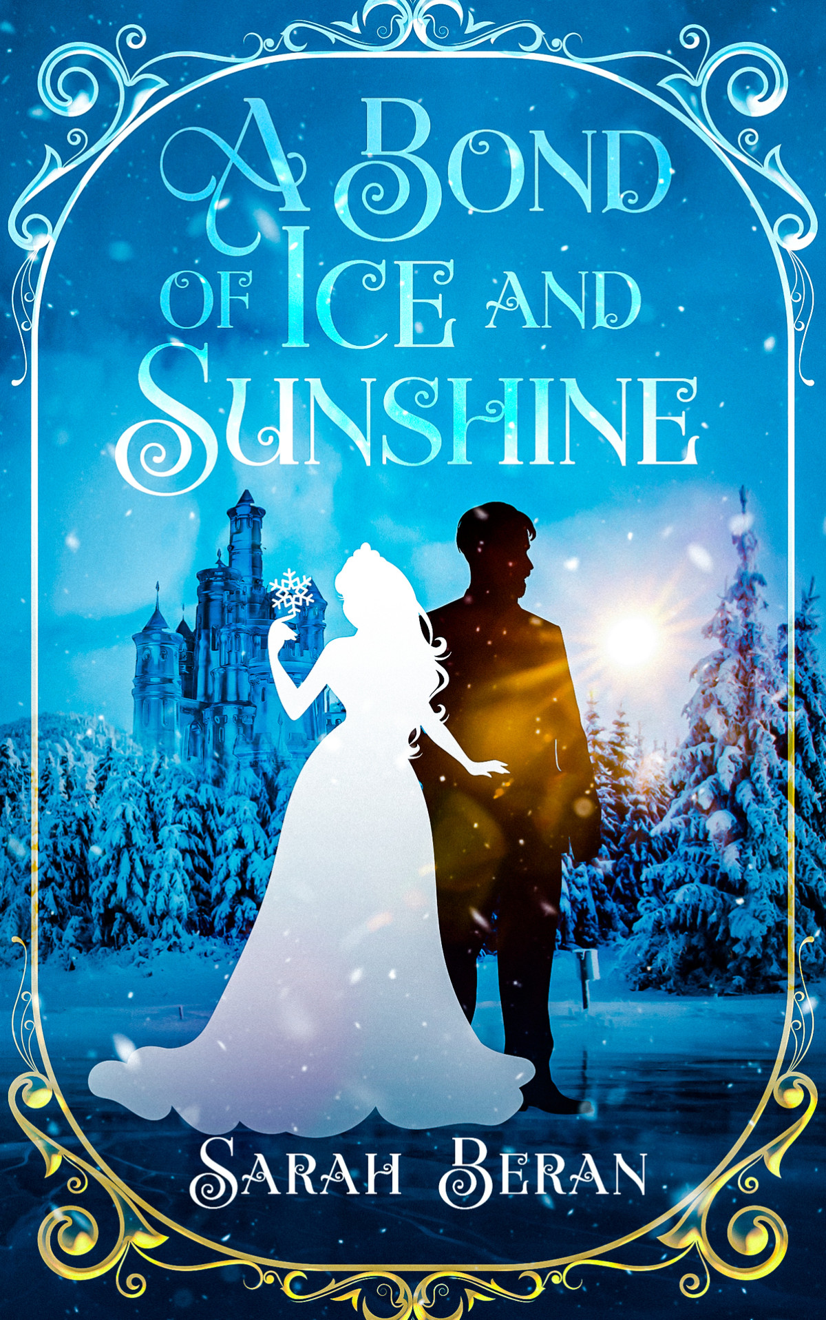 A Bond Of Ice And Sunshine Sarah Beran